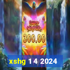 xshg 1 4 2024