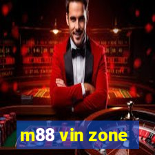 m88 vin zone