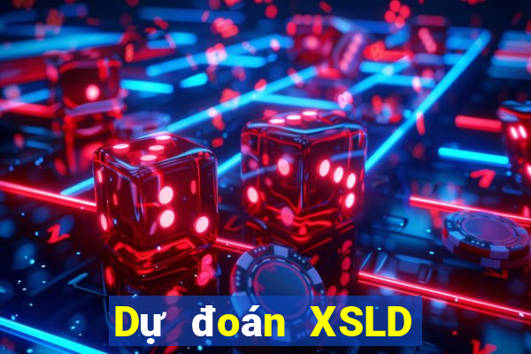 Dự đoán XSLD ngày 4