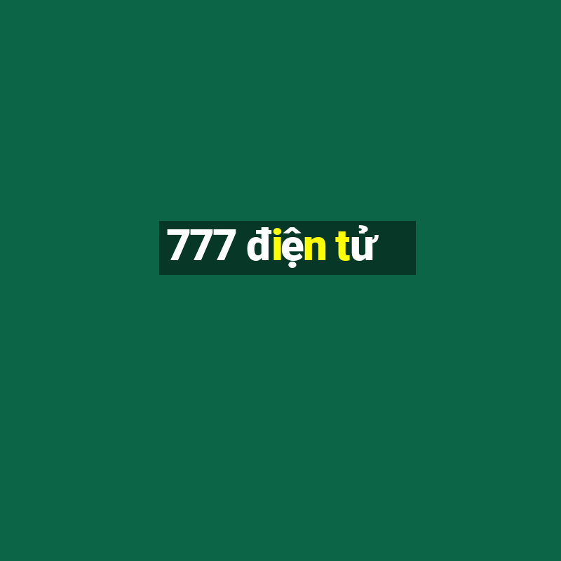 777 điện tử