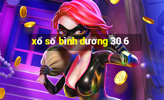 xổ số bình dương 30 6