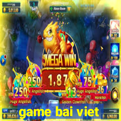 game bai viet