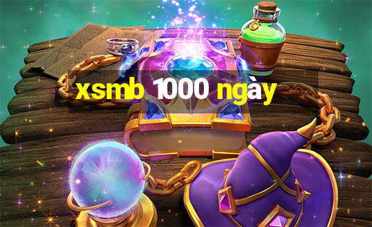 xsmb 1000 ngày