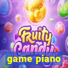 game piano