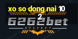 xo so dong nai 10 2