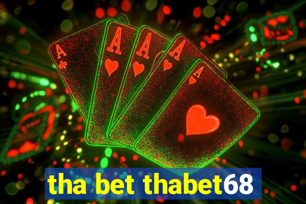 tha bet thabet68