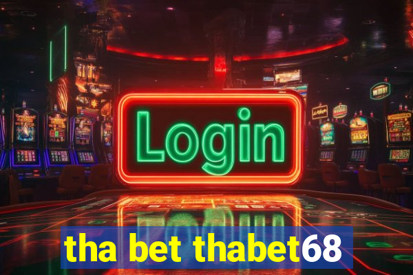 tha bet thabet68