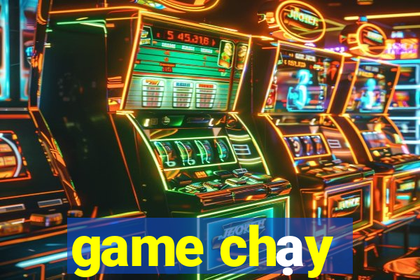 game chạy