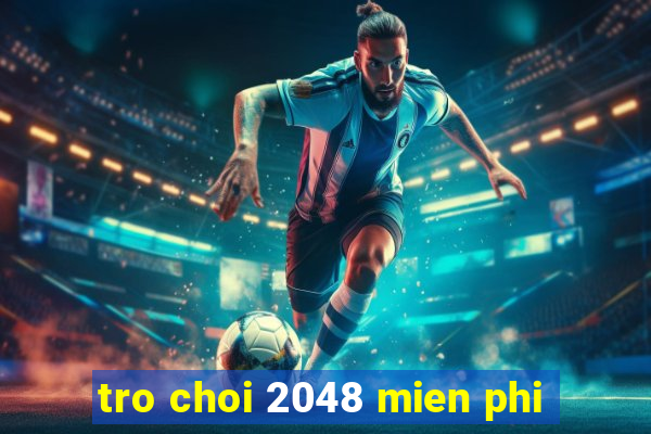 tro choi 2048 mien phi