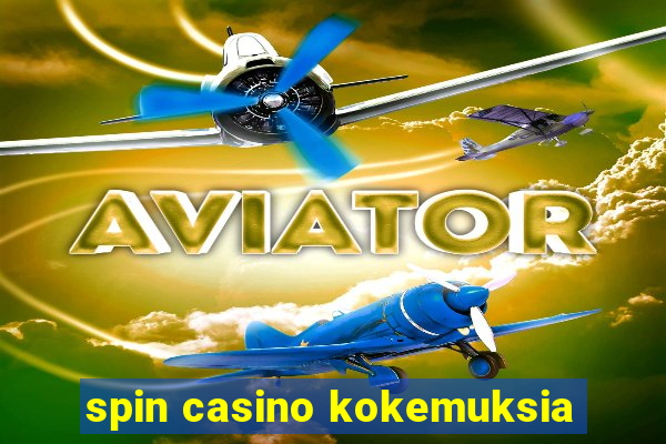 spin casino kokemuksia