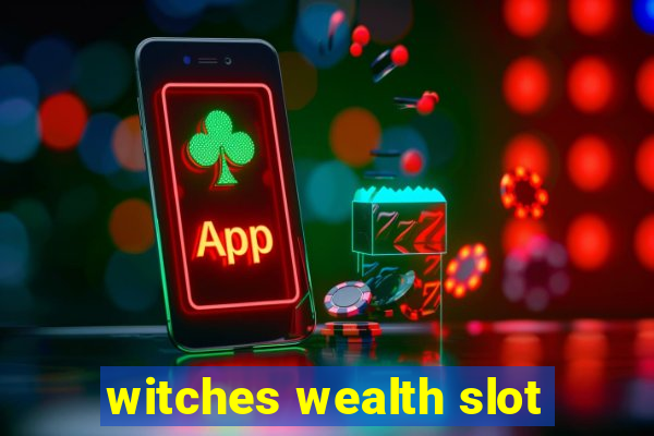 witches wealth slot