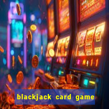 blackjack card game pick up 7