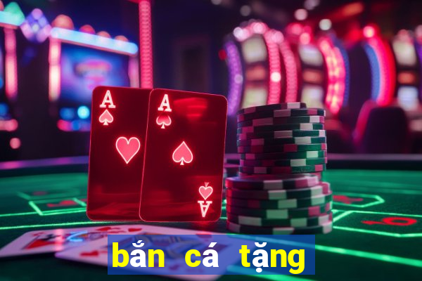 bắn cá tặng hóa đơn điện thoại