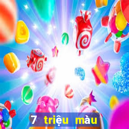 7 triệu màu tải về