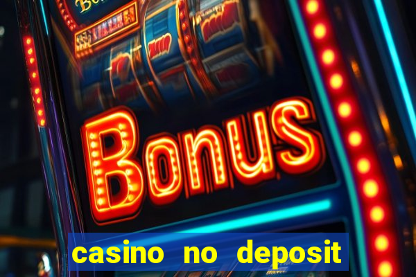 casino no deposit bonus code