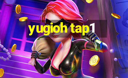 yugioh tap1