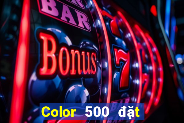 Color 500 đặt cược Sảnh Color