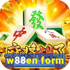 w88en form