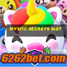 mystic secrets slot