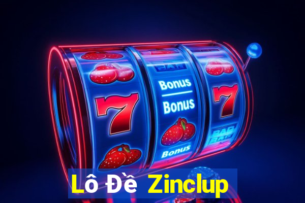 Lô Đề Zinclup