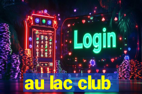 au lac club