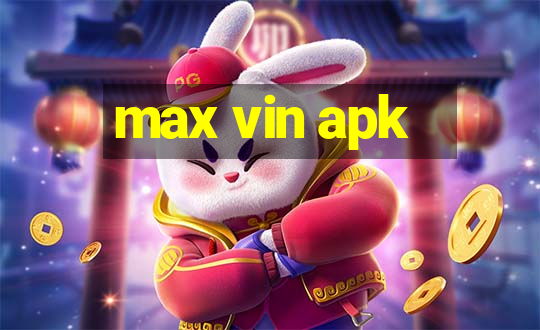 max vin apk