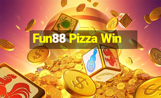 Fun88 Pizza Win