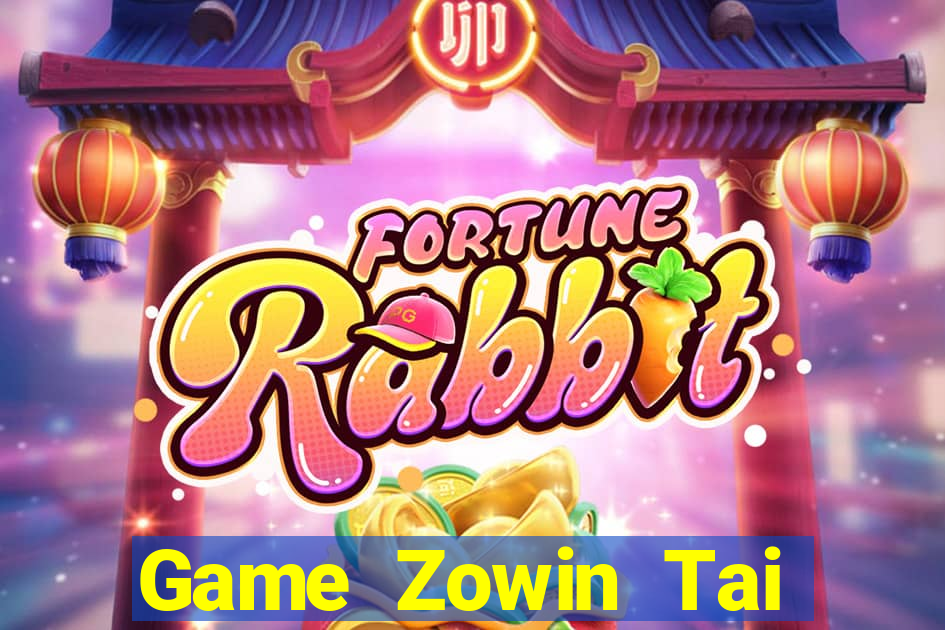 Game Zowin Tai Game Bài Đổi Thưởng Uy Tín