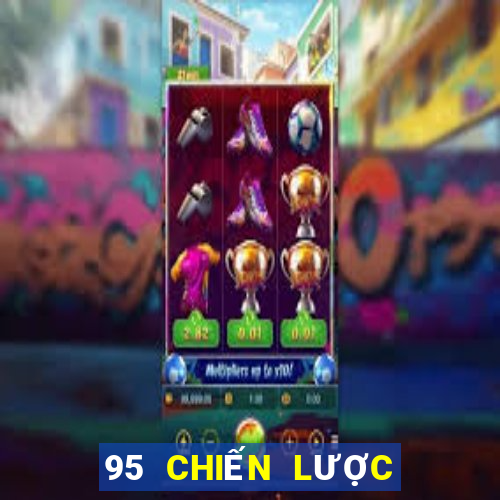 95 CHIẾN LƯỢC Việt nam