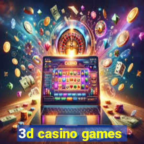 3d casino games