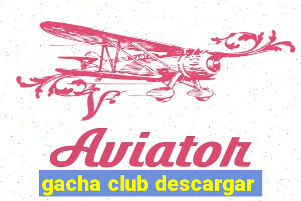 gacha club descargar