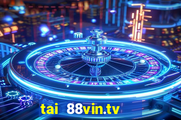 tai 88vin.tv   cổng game quốc tế