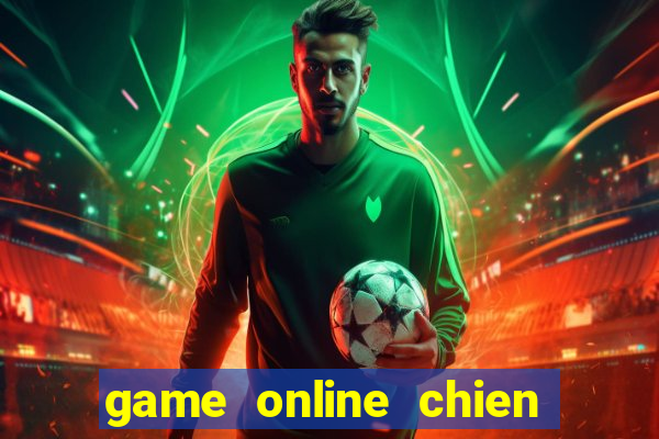 game online chien thuat moi