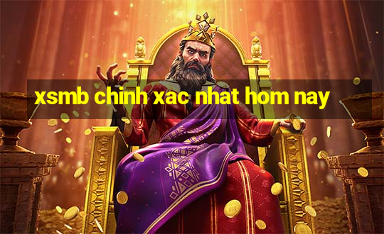 xsmb chinh xac nhat hom nay