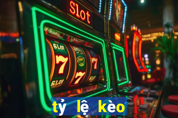 tỷ lệ kèo bóng đá