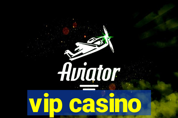 vip casino