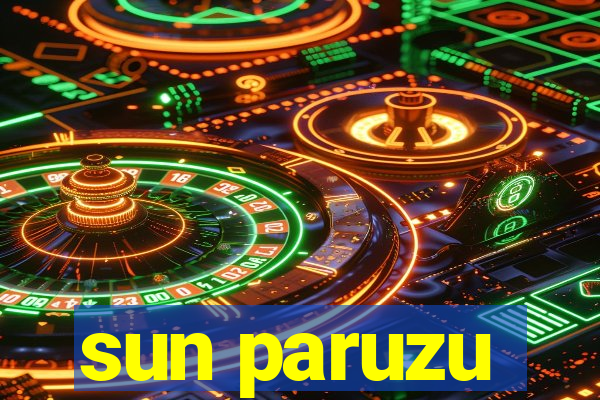 sun paruzu