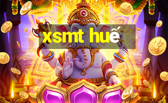 xsmt huế