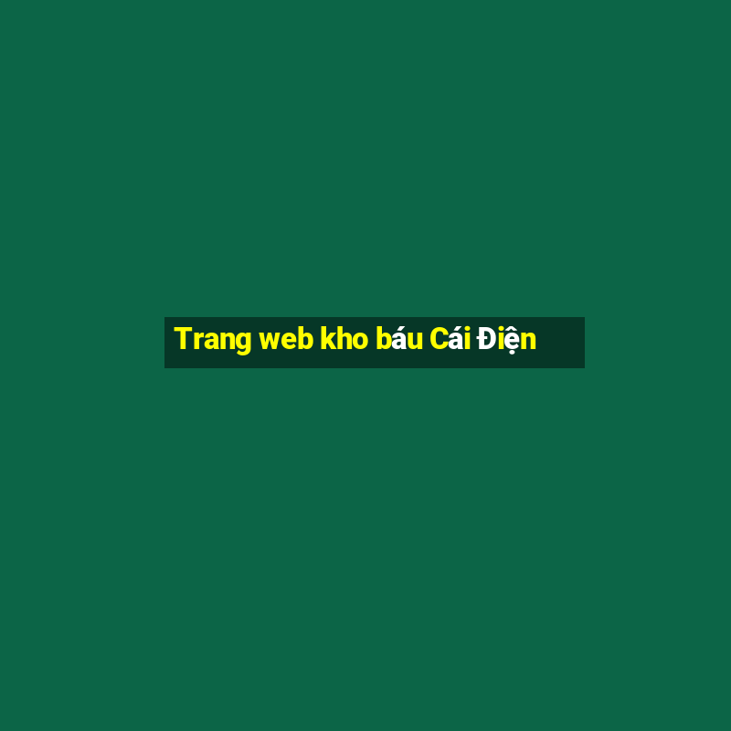 Trang web kho báu Cái Điện