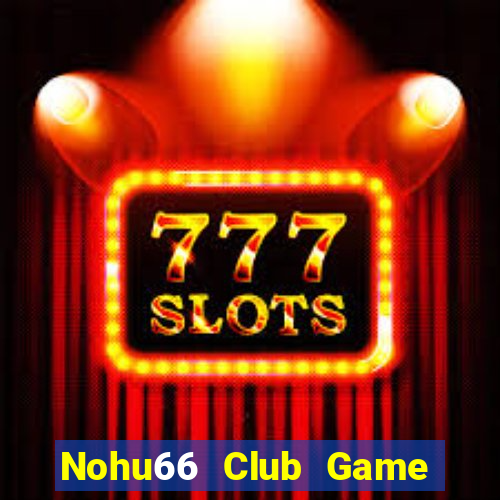 Nohu66 Club Game Bài Nhện