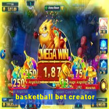 basketball bet creator