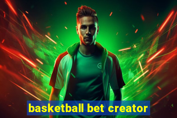 basketball bet creator