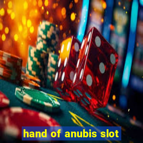 hand of anubis slot