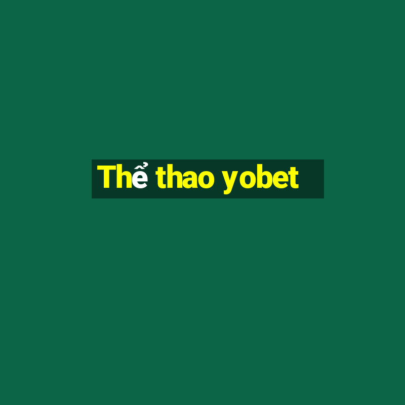 Thể thao yobet