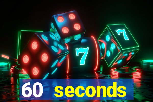 60 seconds reatomized việt hóa