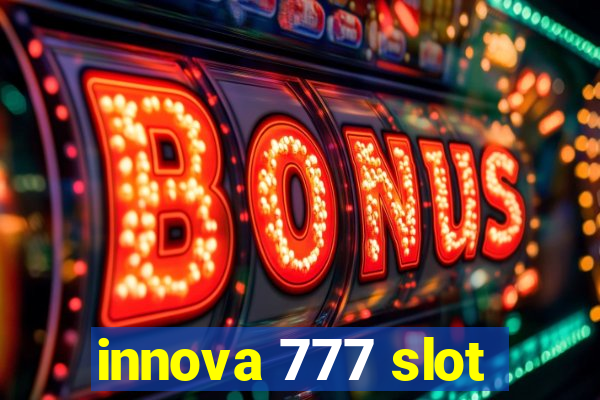 innova 777 slot