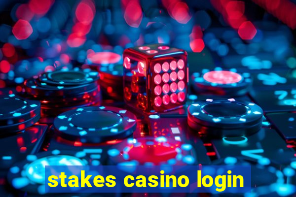 stakes casino login