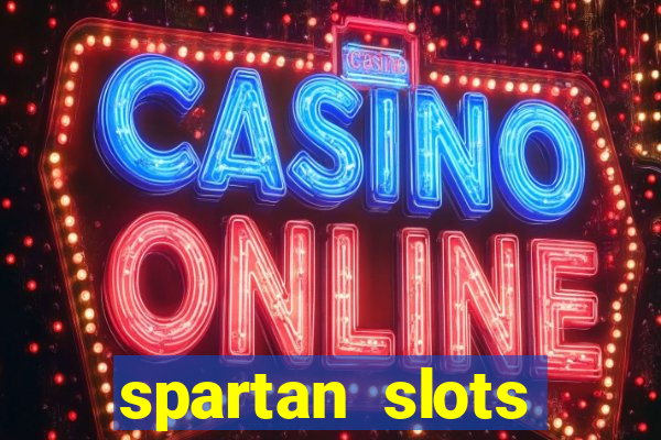 spartan slots casino login