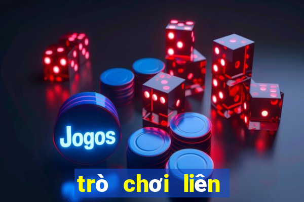 trò chơi liên quân mobile game vui