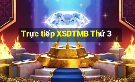 Trực tiếp XSDTMB Thứ 3